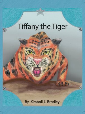 cover image of Tiffany the Tiger